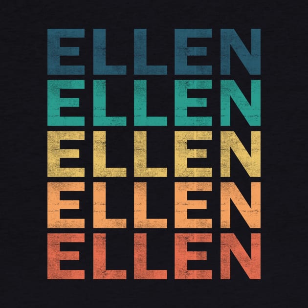 Ellen Name T Shirt - Ellen Vintage Retro Name Gift Item Tee by henrietacharthadfield